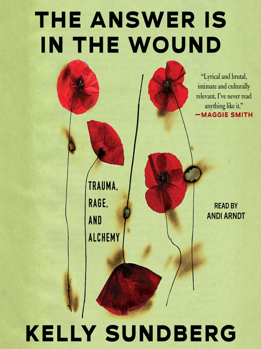 Title details for The Answer Is in the Wound by Kelly Sundberg - Wait list